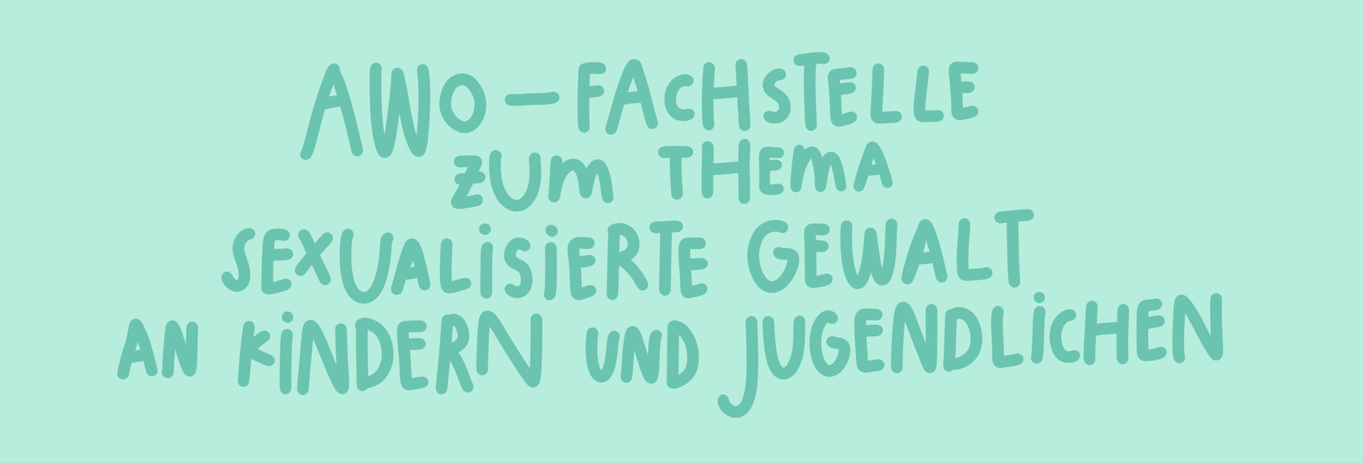 Fachstelle zum Thema sexualisierte Gewalt an Kindern und Jugendlichen